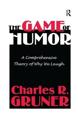 The Game of Humor - Charles R. Gruner