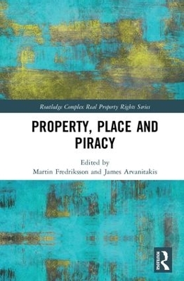Property, Place and Piracy - 
