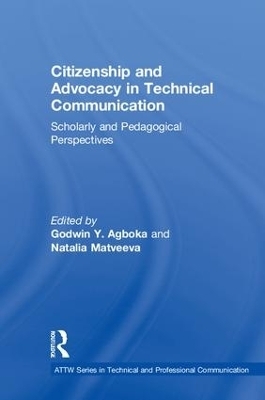 Citizenship and Advocacy in Technical Communication - 