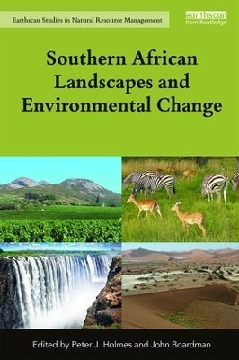 Southern African Landscapes and Environmental Change - 