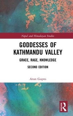 Goddesses of Kathmandu Valley - Arun Gupto