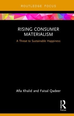 Rising Consumer Materialism - Afia Khalid, Faisal Qadeer
