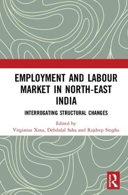 Employment and Labour Market in North-East India - 