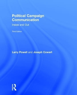 Political Campaign Communication - Larry Powell, Joseph Cowart