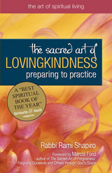 Sacred Art of Lovingkindness -  Rabbi Rami Shapiro