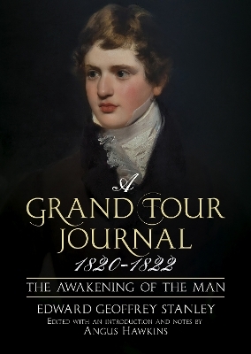 A Grand Tour Journal 1820-1822 - Edward Stanley