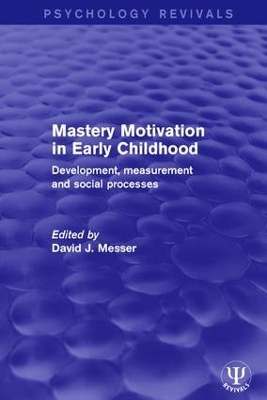 Mastery Motivation in Early Childhood - 