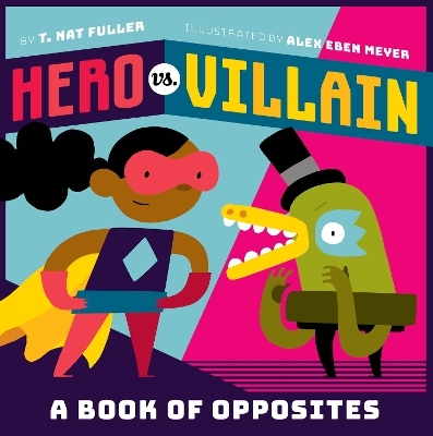 Hero vs. Villain - T. Fuller