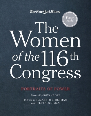 The Women of the 116th Congress -  New York Times