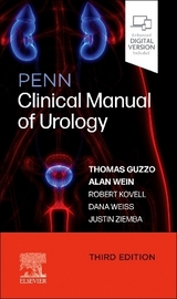 Penn Clinical Manual of Urology - Guzzo, Thomas J.; Kovell, Robert C.; Ziemba, Justin B.; Weiss, Dana A.; Wein, Alan J.