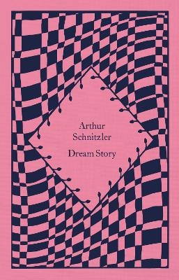 Dream Story - Arthur Schnitzler