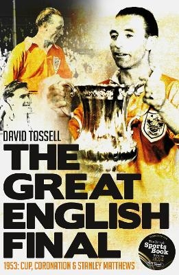 The Great English Final - David Tossell