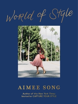 Aimee Song: World of Style - Aimee Song