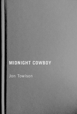 Midnight Cowboy - Jon Towlson