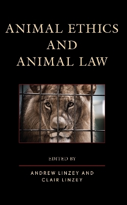 Animal Ethics and Animal Law - 
