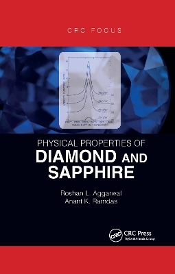 Physical Properties of Diamond and Sapphire - Roshan L. Aggarwal, Anant K. Ramdas