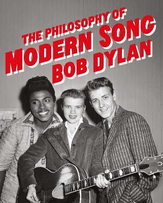 The philosophy of modern song - Bob Dylan