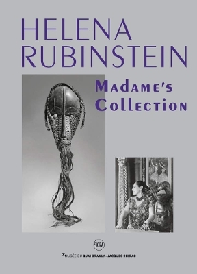 Helena Rubinstein: Madame’s Collection - Musée du Quai Branly, Jacques Chirac