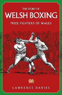 The Story of Welsh Boxing - Lawrence Davies