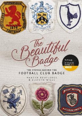 The Beautiful Badge - Martyn Routledge, Elspeth Wills