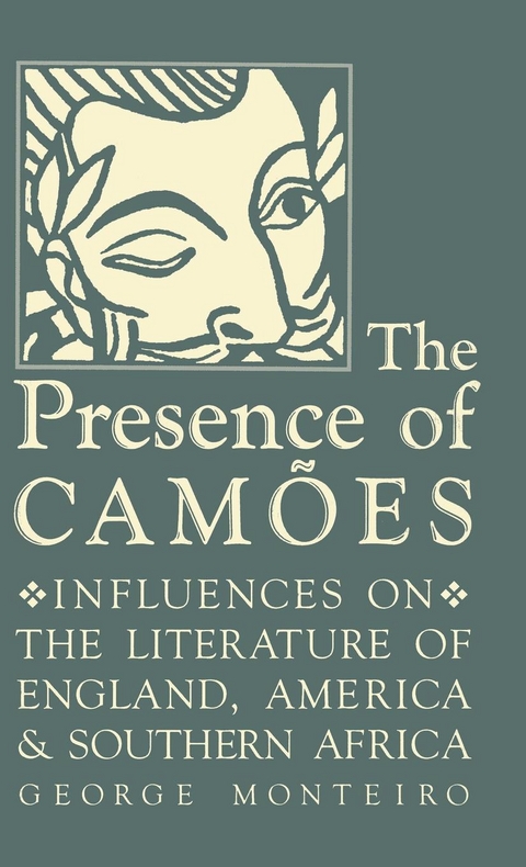 The Presence of Camões - George Monteiro