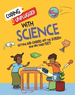 Coding Unplugged: With Science - Kaitlyn Siu