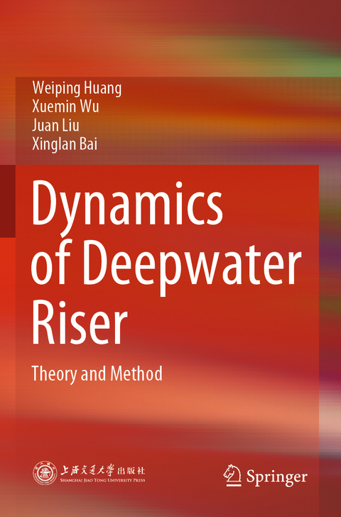 Dynamics of Deepwater Riser - Weiping Huang, Xuemin Wu, Juan Liu, Xinglan Bai