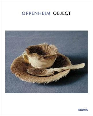 Oppenheim: Object - Carolyn Lanchner