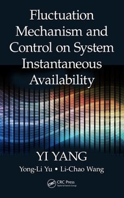 Fluctuation Mechanism and Control on System Instantaneous Availability - Yi Yang, Yong-Li Yu, Li-Chao Wang