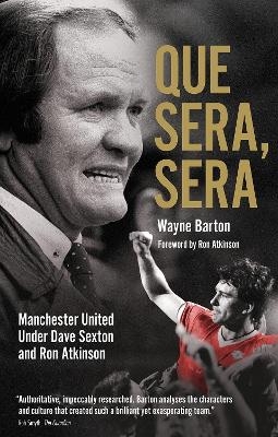 Que Sera; Sera - Wayne Barton