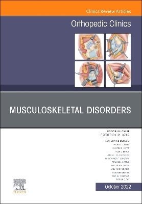 Musculoskeletal Disorders, An Issue of Orthopedic Clinics - 