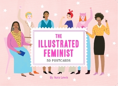 The Illustrated Feminist (Postcard Book) - Aura Lewis