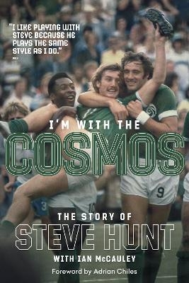 I'm with the Cosmos - Steve Hunt