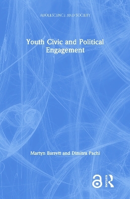 Youth Civic and Political Engagement - Martyn Barrett, Dimitra Pachi