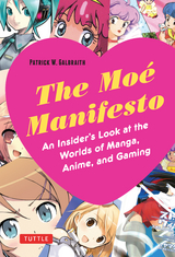Moe Manifesto -  Patrick W. Galbraith