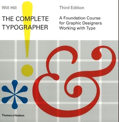 The Complete Typographer - Will Hill