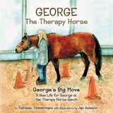George the Therapy Horse -  Kathleen Timmermans