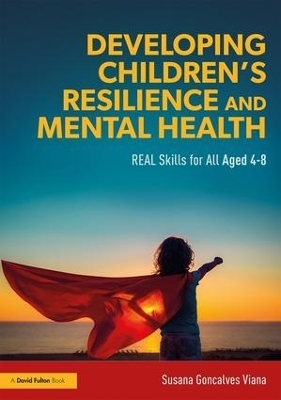 Developing Children’s Resilience and Mental Health - Susana Goncalves Viana