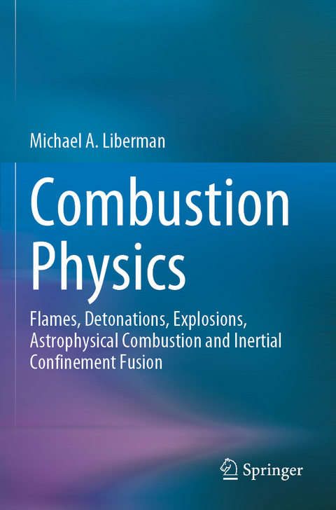 Combustion Physics - Michael A. Liberman