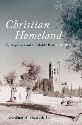 Christian Homeland - Jr. Shattuck  Gardiner H.