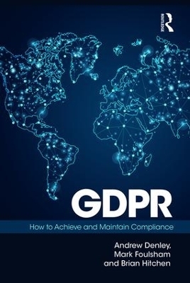 GDPR - Andrew Denley, Mark Foulsham, Brian Hitchen