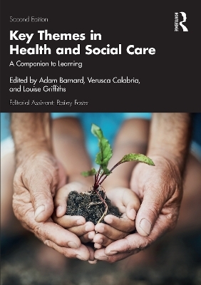 Key Themes in Health and Social Care - 