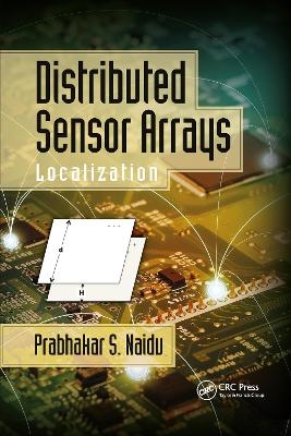 Distributed Sensor Arrays - Prabhakar S. Naidu