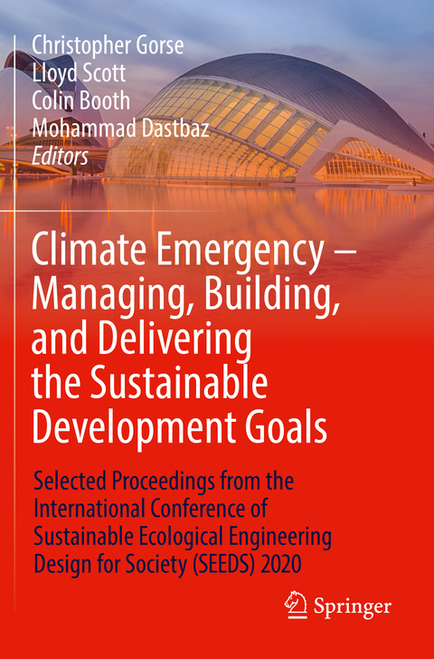 Climate Emergency – Managing, Building , and Delivering the Sustainable Development Goals - 