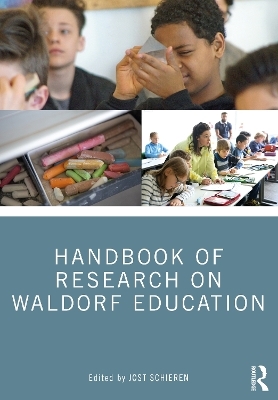 Handbook of Research on Waldorf Education - 