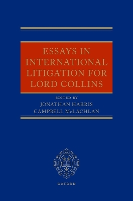 Essays in International Litigation for Lord Collins - 