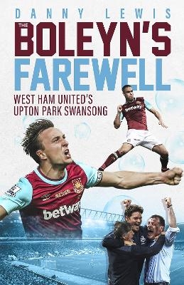 The Boleyn's Farewell - Danny Lewis