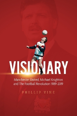 Visionary - Phillip Vine, Michael Knighton