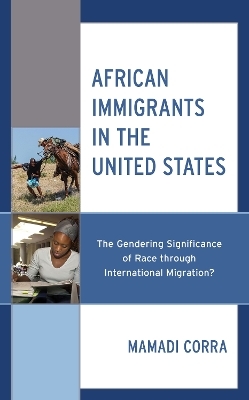African Immigrants in the United States - Mamadi Corra