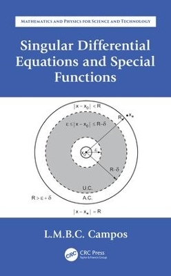 Singular Differential Equations and Special Functions - Luis Manuel Braga da Costa Campos